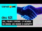 UOL, Folha e OpenAI: como funciona o 1º acordo de licenciamento de IA no Brasil?