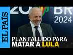 LULA DA SILVA | Detenidas cinco personas por intentar asesinar al presidente de Brasil | EL PAÍS