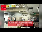 Erdbeben in Venezuela: Neue Aufnahmen zeigen Panik an Flughafen nahe Caracas