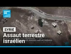 Syrie : assaut terrestre israélien contre un site près de Damas, selon les médias d'Etat syriens