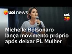 Michelle Bolsonaro anuncia movimento 'Imparáveis' após deixar PL Mulher