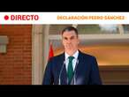 MONCLOA  EN DIRECTO: PEDRO SÁNCHEZ realiza una DECLARACIÓN INSTITUCIONAL | RTVE Noticias