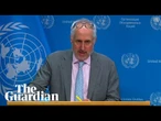UN says 'catastrophic situation in Gaza is at its worst since war began'