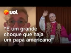 Historiador fala sobre escolha de primeiro papa americano: 'É um grande choque'