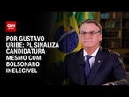 PL insiste em candidatura própria mesmo com Bolsonaro inelegível | BASTIDORES CNN