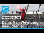 Vendée Globe : le dernier Denis Van Weynbergh est arrivé, l'heure du bilan • FRANCE 24