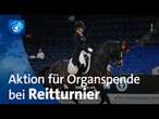 German Masters in Stuttgart: Aktion für Organspende bei Reitturnier