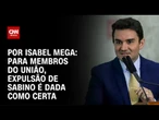 Análise: Para membros do União, expulsão de Sabino é dada como certa | LIVE CNN