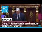 Fiscalité, sécurité, immigration, retraites... ce qu'il faut retenir du discours de Michel Barnier