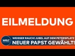 VATIKAN: Weißer Rauch! Jubel auf dem Petersplatz in Rom! Neuer Papst gewählt!