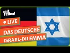 Verantwortung und Versagen? Das deutsche Israel-Dilemma | mitreden.ard.de