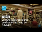Entre malbouffe et sédentarité, les Émirats arabes unis confrontés au fléau de l'obésité