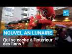 Les gardiens du Nouvel An chinois : rencontre avec une troupe de danse du lion • FRANCE 24