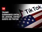 Trump: Ganhamos entre os jovens, então gosto do TikTok | CNN NOVO DIA