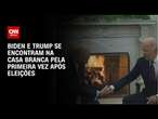 Biden e Trump se encontram na Casa Branca pela primeira vez após eleições | BASTIDORES CNN