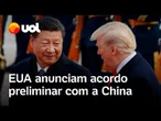 EUA x China: Governo Trump anuncia acordo com Xi Jinping e sinaliza fim de guerra comercial