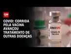 Como a corrida da vacina da Covid avançou o tratamento de outras doenças | CNN PRIME TIME