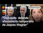 Jaques Wagner deve se afastar temporariamente da liderança no Senado, diz Chico Alencar | Dani Lima