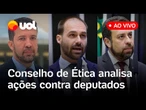 Eduardo Bolsonaro, Janones, Boulos e mais: Conselho de Ética analisa processos contra deputados