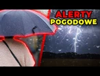 Burze i intensywny deszcz już wkrótce! Które regiony otrzymały alerty?