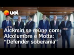 Alckmin se reúne com Alcolumbre e Hugo Motta para discutir tarifa de Trump: 'Trabalhar juntos'