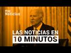 Las noticias del JUEVES 25 de JULIO en 10 minutos | RTVE Noticias