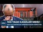 PLEITEN, PECH UND PANNEN: Merz - Verspielt die Schwarz-rote Koalition das Vertrauen der Bürger?
