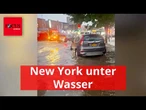 Heftige Gewitter und Starkregen setzen New York unter Wasser