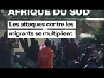 En Afrique du Sud, la xénophobie continue de gagner du terrain • FRANCE 24