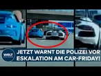 DEUTSCHLAND: Aufgemotzt und außer Kontrolle! Polizei warnt! Jetzt droht der Car Friday zu eskalieren