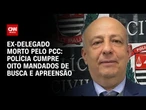 Caso Ruy Ferraz: Polícia Civil de SP cumpre oito mandados de busca e apreensão | LIVE CNN