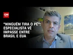 Especialista sobre crise com os EUA: "Ninguém tira o pé" | WW