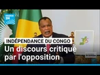 Indépendance du Congo : discours du président, l'opposition dénonce l'absence de mesures