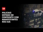 EUA: Protestos contra operações de imigração deixam dois policiais feridos | AGORA CNN
