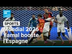 Coupe du monde : Lamine Yamal booste l'Espagne, la Belgique encore accrochée • FRANCE 24