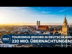 DEUTSCHLAND: Tourismusboom – 220 Millionen Übernachtungen, neuer Rekord im ersten Halbjahr 2025!