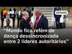 Trump e Putin fazem o mundo refém de uma disputa desordenada entre líderes autoritários | Ronilso