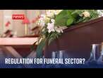 Should the funeral sector be regulated - and how should it work?