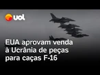 Trump aprova venda à Ucrânia de peças para caças F-16 dos EUA e material de treinamento; confira