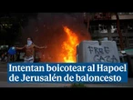 Una manifestación pro palestina intenta boicotear al Hapoel de Jerusalén de baloncesto