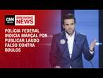 Polícia Federal indicia Marçal por publicar laudo falso contra Boulos | BASTIDORES CNN