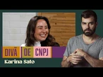 Karina Sato fala sobre Sabrina Sato, jornada dupla, gestão de carreira e mais | Divã de CNPJ