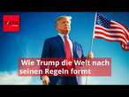 5 Trump-Erfolge zeigen, dass die Welt nicht nach Baerbocks Regeln tanzt