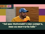 CEO do Patties diz que venderia empresa para McDonald's: 'Eles não compram, mas eu morreria feliz'