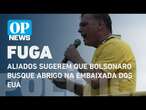 Aliados sugerem que Bolsonaro busque abrigo na embaixada dos EUA | O POVO NEWS