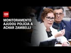 Monitoramento ajudou polícia a localizar Carla Zambelli | LIVE CNN