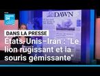 Accord entre Washington et Téhéran: "Le lion rugissant s'est avéré une souris gémissante"