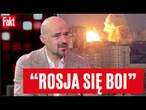 "Rosja jak ten pies - czym głośniej szczeka, tym bardziej się boi" | Zbigniew Pisarski gościem Faktu