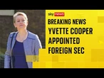Yvette Cooper appointed foreign secretary