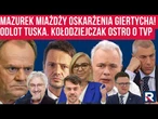 Mazurek miażdży oskarżenia Giertycha! Odlot Tuska. Kołodziejczak ostro o TVP - Polityczna Kawa
